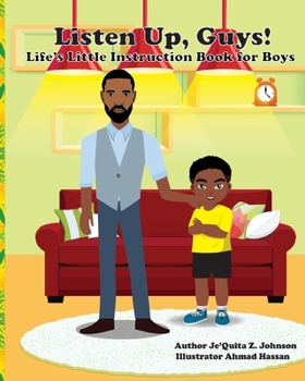 Paperback Listen Up, Guys!: Life's Little Instruction Book for Boys Book