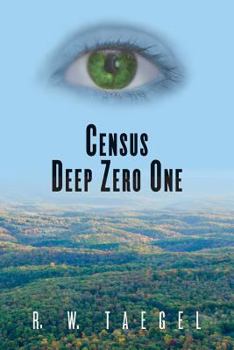 Paperback Census Deep Zero One: Sticks In Stone You're Not Alone ... Book