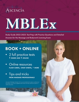 Paperback MBLEx Study Guide 2022-2023: Test Prep with Practice Questions and Detailed Answers for the Massage and Bodywork Licensing Exam Book