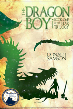 Paperback The Dragon Boy, 1: Book One of the Star Trilogy Book