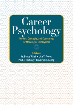 Paperback Career Psychology: Models, Concepts, and Counseling for Meaningful Employment Book