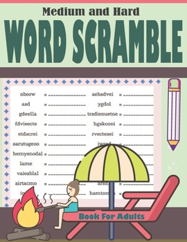 Paperback Medium and Hard Word Scramble Book For Adults: Puzzles For Adults and Seniors - Challenging Word Scramble Puzzle Book
