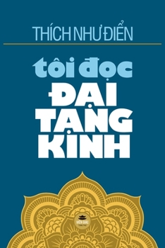 Paperback Tôi &#273;&#7885;c &#272;&#7841;i T&#7841;ng Kinh [Vietnamese] Book