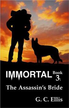 Paperback Immortal -- Book 3: The Assassin's Bride (The Immortality Tales) Book