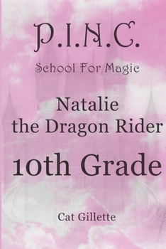 Paperback Natalie the Dragon Rider 10th Grade Book
