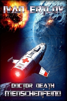 Paperback Doctor Death, Menschenfeind: Noteinsatz im Asteroidengürtel [German] Book