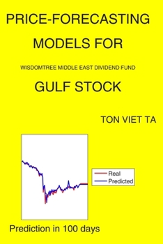 Paperback Price-Forecasting Models for WisdomTree Middle East Dividend Fund GULF Stock Book