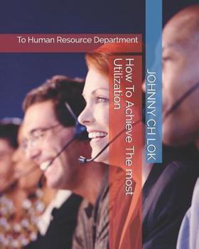 Paperback How To Achieve The most Utilization: To Human Resource Department Book