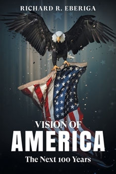Paperback Vision of America: The Next 100 Years Book