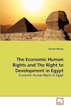 Paperback The Economic Human Rights and The Right to Development in Egypt Book