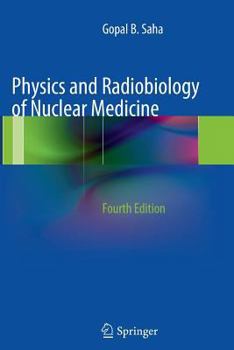 Paperback Physics and Radiobiology of Nuclear Medicine Book