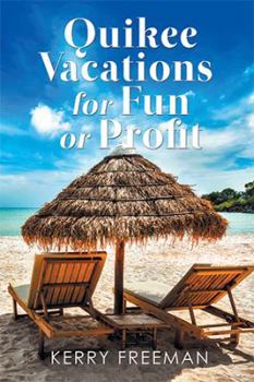 Paperback Quikee Vacations for Fun or Profit Book