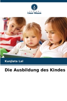Paperback Die Ausbildung des Kindes [German] Book