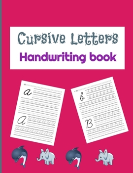 Paperback Cursive Letters Handwriting Book: Cursive Letters Tracing Book for Preschoolers and Kids Ages 3 to 5 - 79 pages Book
