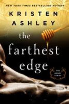 The Farthest Edge - Book #2 of the Honey