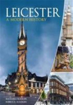Paperback Leicester: A Modern History Book