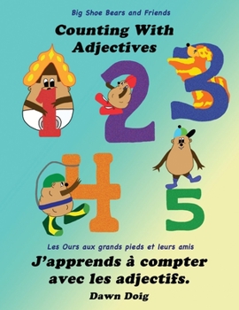 Paperback Counting with Adjectives: A Big Shoe Bears and Friends Adventure Book