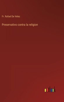 Hardcover Preservativo contra la religion [Spanish] Book