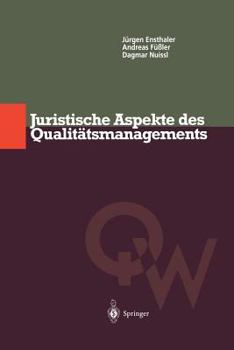 Paperback Juristische Aspekte Des Qualitätsmanagements [German] Book