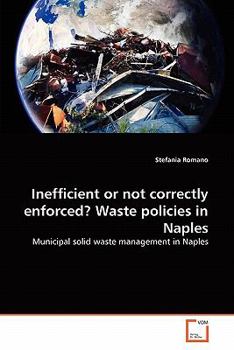 Paperback Inefficient or not correctly enforced? Waste policies in Naples Book