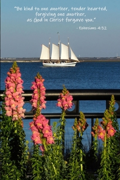 Ephesians 4:32 Scripture Journal: 120 page, 6" x 9", ruled, verse footer, no content,, original, copyrighted photograph of Charleston Harbor on cover, paperback journal
