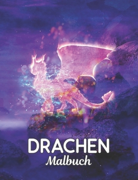 Paperback Malbuch: Drachen Erwachsene Malbuch Stressabbauende Drachen-Designs 50 Einseitige Drachen zur Entspannung und Stressabbau 100-s [German] Book