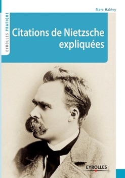 Paperback Citations de Nietzsche expliquées [French] Book