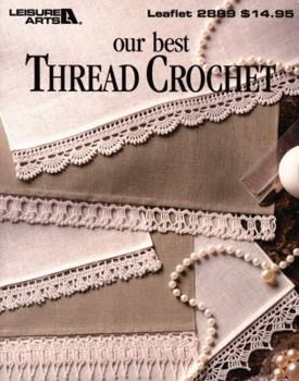 Unknown Binding Our Best Thread Crochet Book