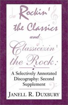 Hardcover Rockin' the Classics and Classicizin' the Rock: Book