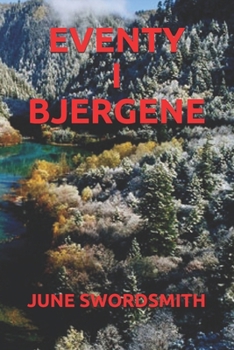 EVENTY I BJERGENE (Danish Edition)