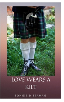 Paperback Love Wears a Kilt Book