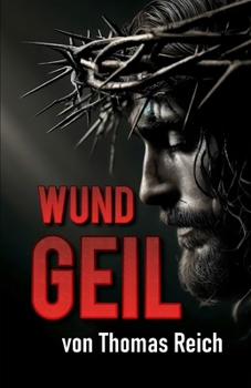 Paperback Wundgeil [German] Book