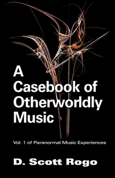Paperback A Casebook of Otherworldly Music Book