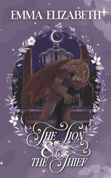The Lion & The Thief (Creatures of Domhan na Rùin)