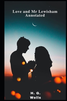 Paperback Love and Mr Lewisham Annotated Book