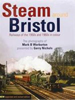 Hardcover Steam Around Bristol Book