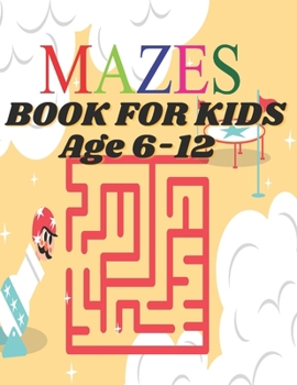 Paperback Mazes Book For Kids: Maze Explorer's Handbook: Challenges for Young Minds Book