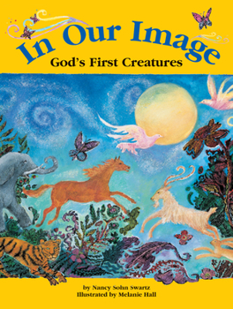 Hardcover In Our Image: God's First Creatures Book