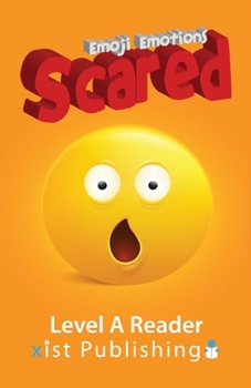 Scared - Book  of the Emoji Emotions Level A Reader