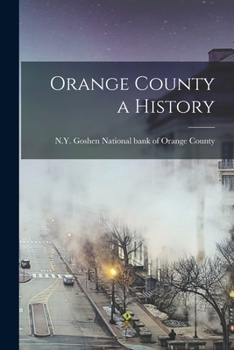 Paperback Orange County a History Book