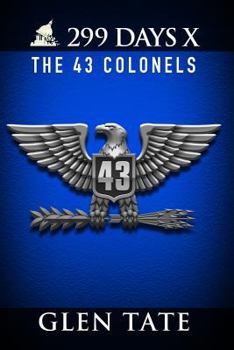 Paperback 299 Days: The 43 Colonels Book