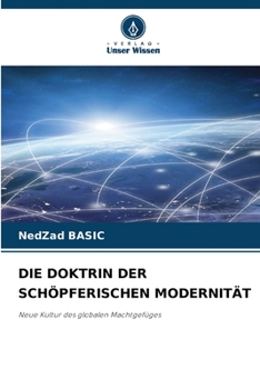 Paperback Die Doktrin Der Schöpferischen Modernität [German] Book