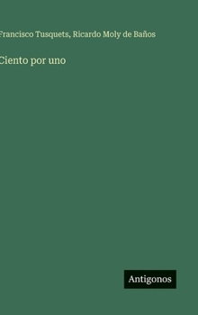 Hardcover Ciento por uno [Spanish] Book