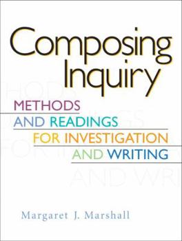 Paperback Composing Inquiry: Methods and Readings for Investigation and Writing Book