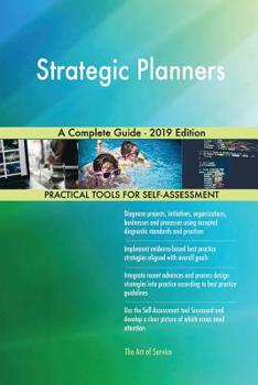 Paperback Strategic Planners A Complete Guide - 2019 Edition Book