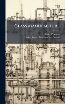 Hardcover Glass Manufacture Book
