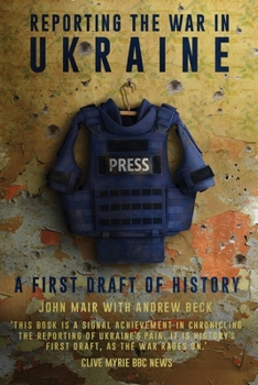 Paperback Reporting the War in Ukraine Book