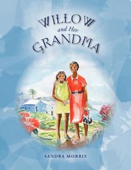 Paperback Willow and her Grandma Book