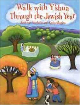 Paperback Walk with Y'Shua Through the Jewish Year Book