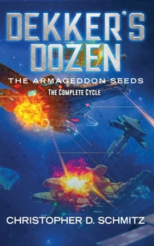 Paperback Dekker's Dozen: The Armageddon Seeds Book